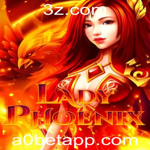 A0bet - LadyPhoenix: O Surgimento de uma Nova Era nos Jogos Digitais