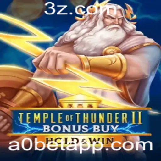 Descubra o Jogo TempleofThunderIIBonusBuy e a Experiência de Apostas na A0bet